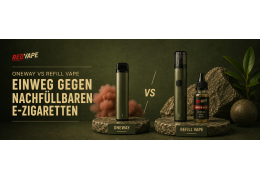 EXPLANATION One Way Vape (Disposable Vape) VS Refill Vape (nachfüllbar)