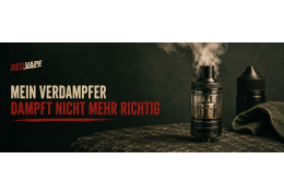 Mein Verdampfer dampft nicht mehr richtig