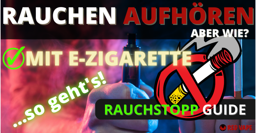 Rauchstopp mit E-Zigarette. So geht's!