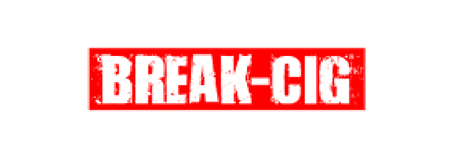 BREAK-CIG